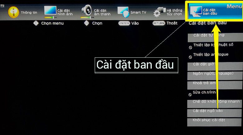 Chọn mục Cài đặt ban đầu trên thanh Menu của tivi.