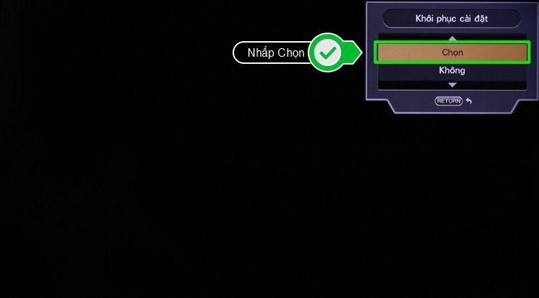 Nhấp Chọn để tivi Sharp bắt đầu thực hiện reset